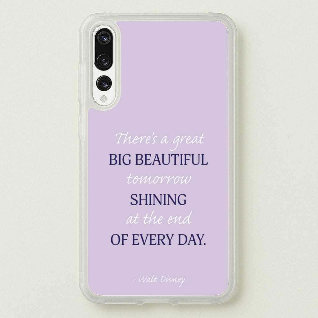 Great Big Beautiful Tomorrow  - Disney Phone Case for Huawei P20 Pro