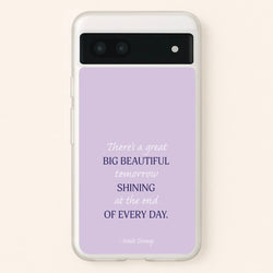 Great Big Beautiful Tomorrow  - Disney Phone Case for Google Pixel 7a
