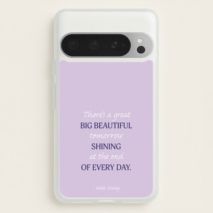 Great Big Beautiful Tomorrow  - Disney Phone Case for Google Pixel 9 Pro XL