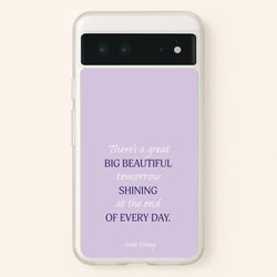 Great Big Beautiful Tomorrow  - Disney Phone Case for Google Pixel 6