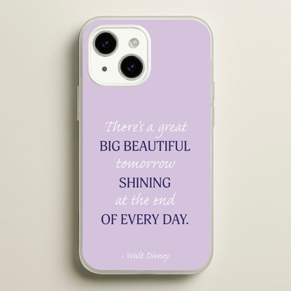 Great Big Beautiful Tomorrow  - Disney Phone Case for iPhone 14 Plus