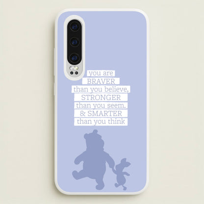 Braver, Stronger, Smarter  - Disney Phone Case for Huawei P30