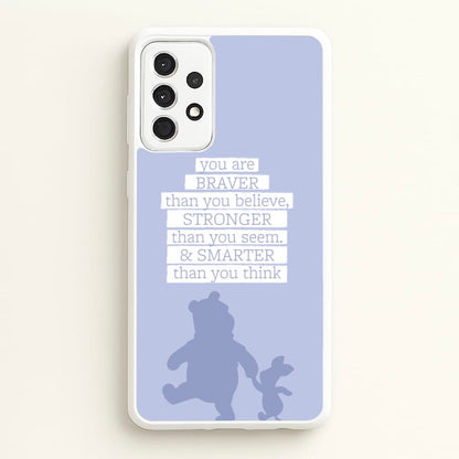 Braver, Stronger, Smarter  - Disney Phone Case for Galaxy A52 / A52s
