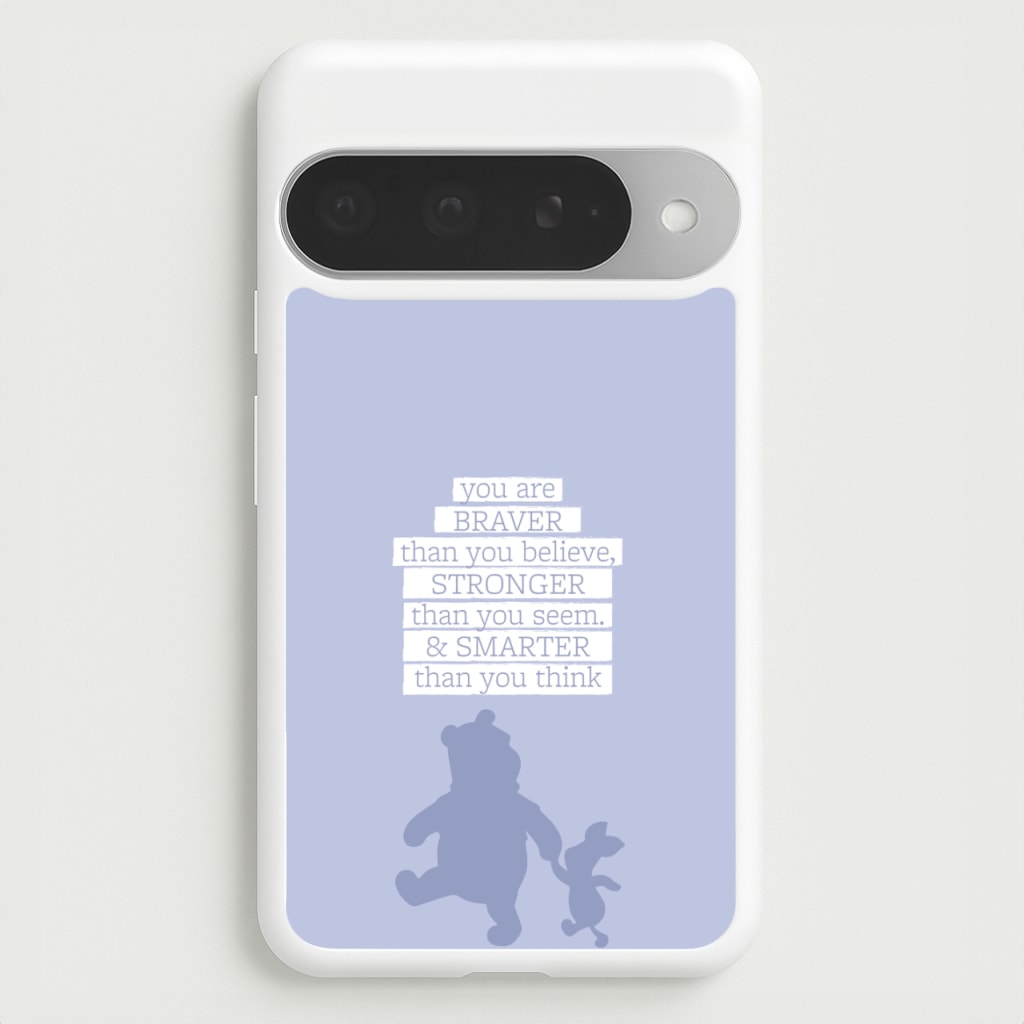 Braver, Stronger, Smarter Phone Case for Google Pixel 10 Pro XL