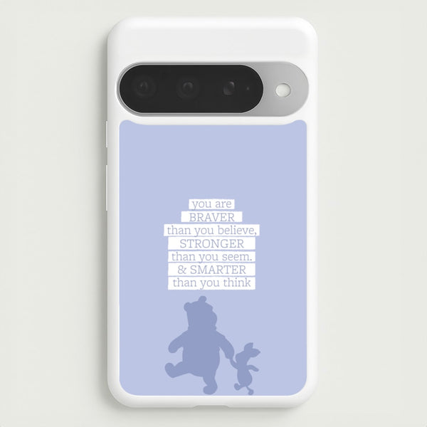 Braver, Stronger, Smarter Phone Case for Google Pixel 10 Pro XL