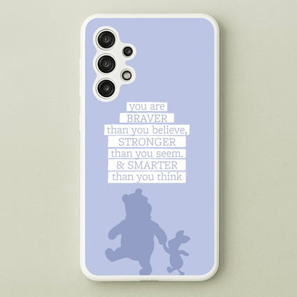 Braver, Stronger, Smarter  - Disney Phone Case for Galaxy A13