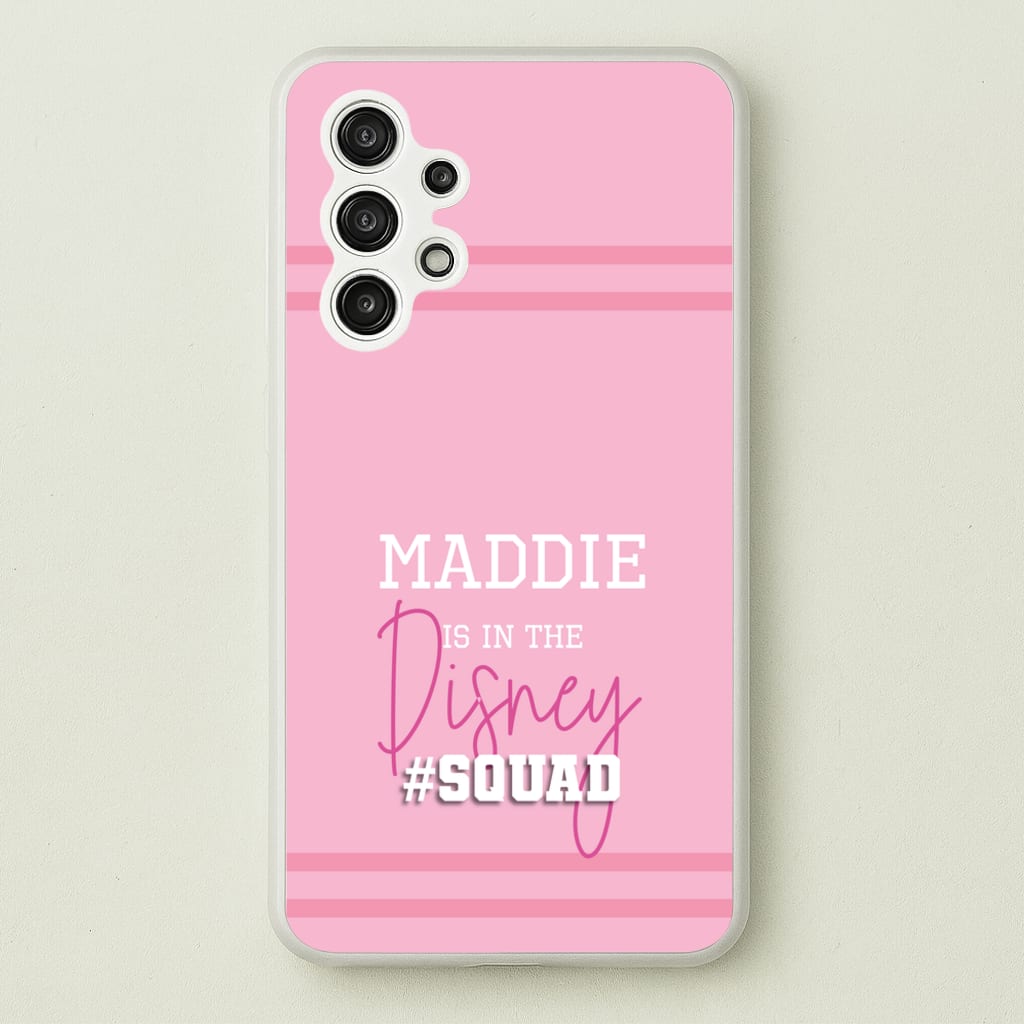 Fairytale Squad - Personalised Fairytale  - Disney Phone Case for Galaxy A13