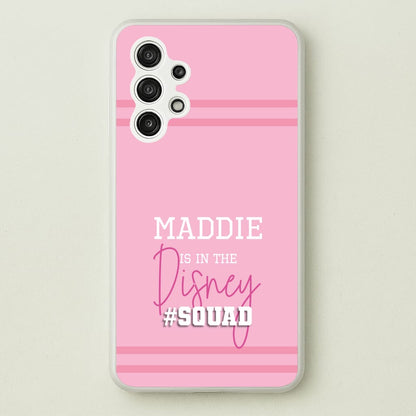 Fairytale Squad - Personalised Fairytale  - Disney Phone Case for Galaxy A13