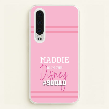 Fairytale Squad - Personalised Fairytale  - Disney Phone Case for Huawei P30