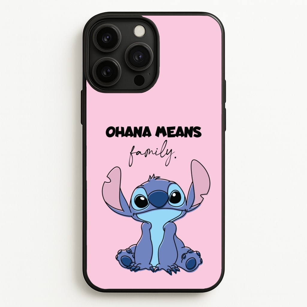 Ohana Means Family Pink  - Disney Phone Case for iPhone 13 Pro Max