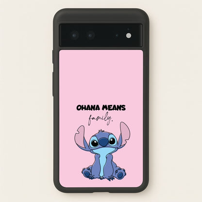 Ohana Means Family Pink  - Disney Phone Case for Google Pixel 6