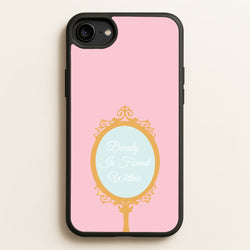 Beauty Is Found Within Mirror  - Disney Phone Case for iPhone 6 / 7 / 8 / SE