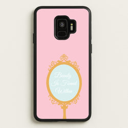 Beauty Is Found Within Mirror  - Disney Phone Case for Galaxy S9