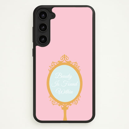 Beauty Is Found Within Mirror  - Disney Phone Case for Galaxy S23