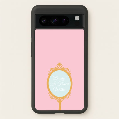 Beauty Is Found Within Mirror  - Disney Phone Case for Google Pixel 8 Pro