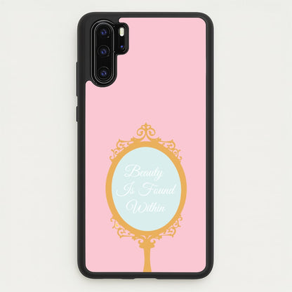 Beauty Is Found Within Mirror  - Disney Phone Case for Huawei P30 Pro