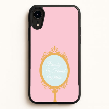 Beauty Is Found Within Mirror  - Disney Phone Case for iPhone XR