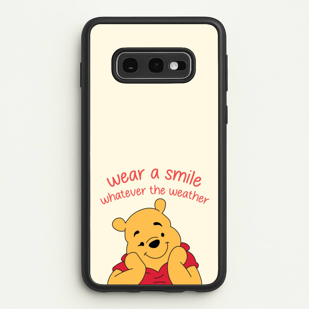 Wear A Smile Whatever The Weather   - Disney Phone Case for Galaxy S10e