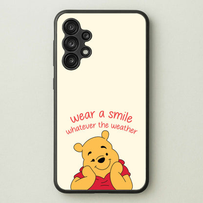 Wear A Smile Whatever The Weather   - Disney Phone Case for Galaxy A13