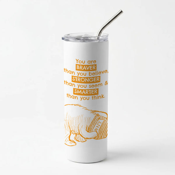 You Are Braver Skinny Tumbler