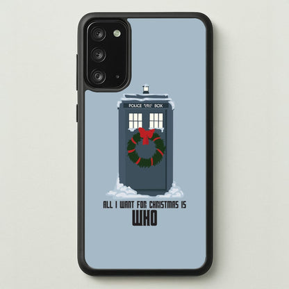 All I Want For Christmas Is Who - Doctor Who  - Doctor Who Phone Case for Galaxy Note 20