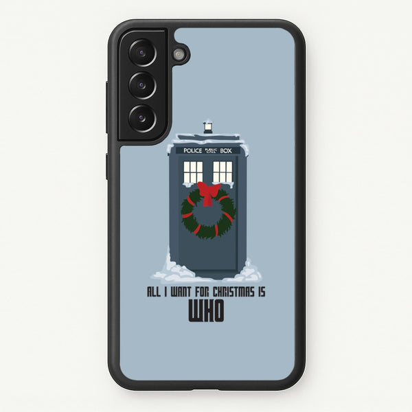 All I Want For Christmas Is Who - Doctor Who  - Doctor Who Phone Case for Galaxy S21 Plus
