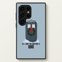 All I Want For Christmas Is Who - Doctor Who  - Doctor Who Phone Case for Galaxy S24 Ultra