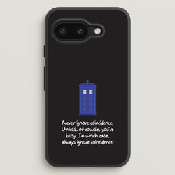 Never Ignore Coincidence  - Doctor Who Phone Case for Google Pixel 9a
