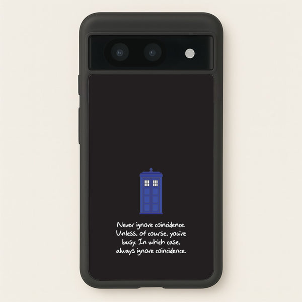 Never Ignore Coincidence  - Doctor Who Phone Case for Google Pixel 8a