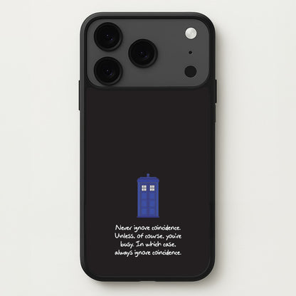 Never Ignore Coincidence Phone Case for iPhone 17 Pro