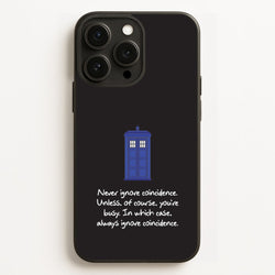 Never Ignore Coincidence  - Doctor Who Phone Case for iPhone 12 Pro Max