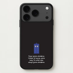 Never Ignore Coincidence Phone Case for iPhone 17 Pro Max