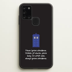 Never Ignore Coincidence  - Doctor Who Phone Case for Galaxy A21s