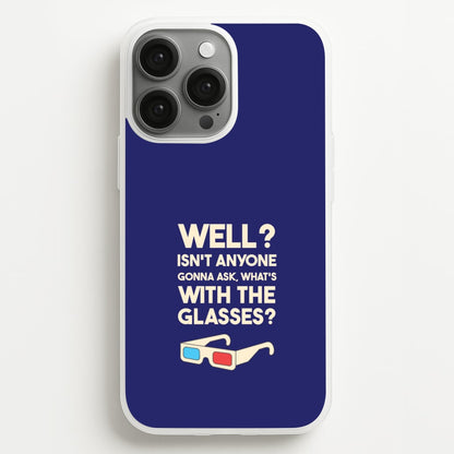 Well?  - Doctor Who Phone Case for iPhone 13 Pro Max