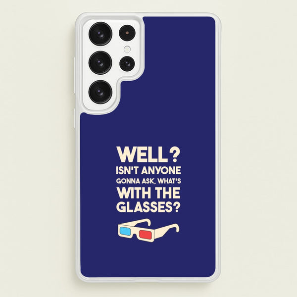 Well?  - Doctor Who Phone Case for Galaxy S23 Ultra