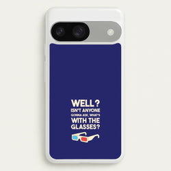 Well?  - Doctor Who Phone Case for Google Pixel 9 / 9 Pro
