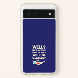 Well?  - Doctor Who Phone Case for Google Pixel 6