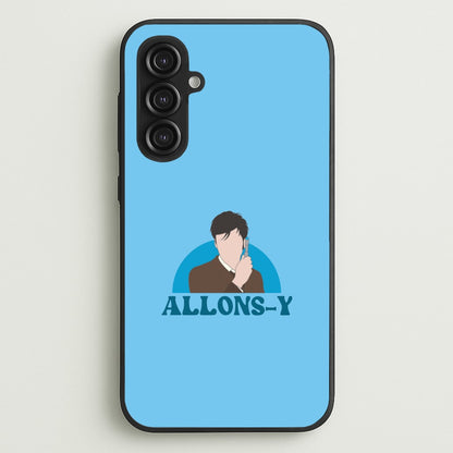 Allons-y  - Doctor Who Phone Case for Galaxy S23FE