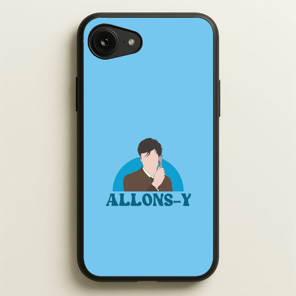 Allons-y  - Doctor Who Phone Case for iPhone 16e