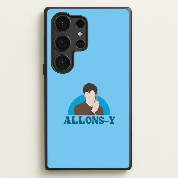 Allons-y  - Doctor Who Phone Case for Galaxy S25 Ultra