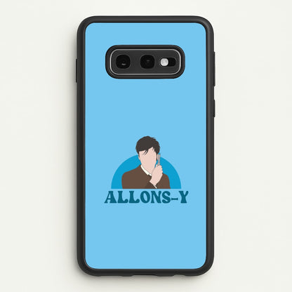 Allons-y  - Doctor Who Phone Case for Galaxy S10e