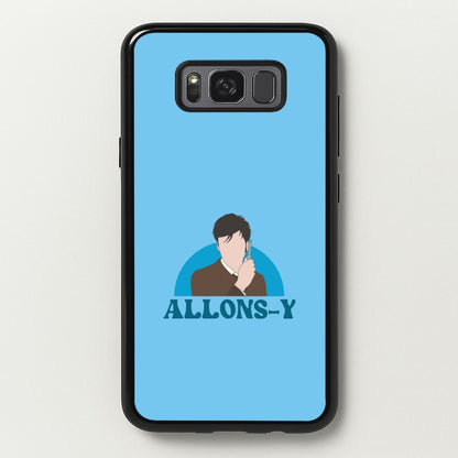 Allons-y  - Doctor Who Phone Case for Galaxy S8 Plus