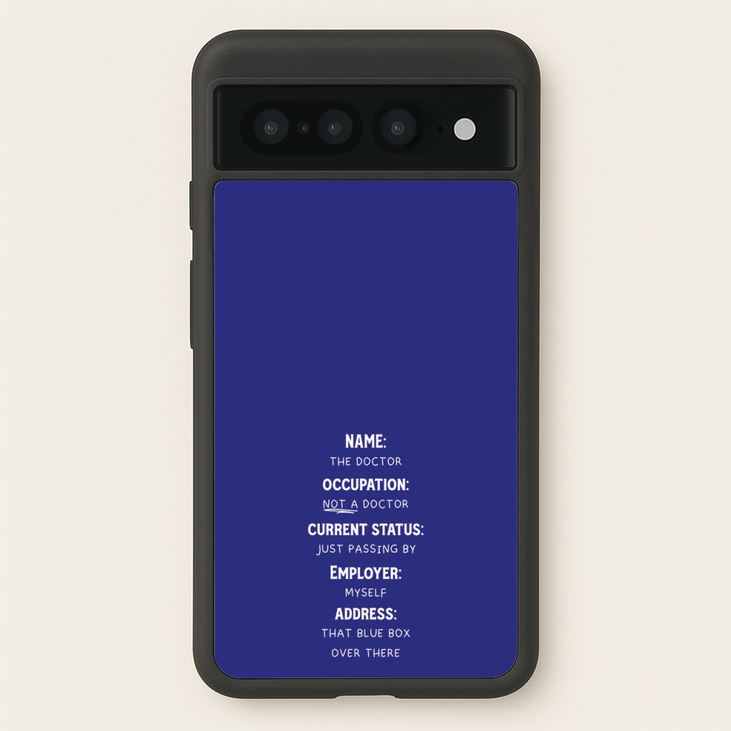 Name And Occupation - Doctor Who  - Doctor Who Phone Case for Google Pixel 7 Pro