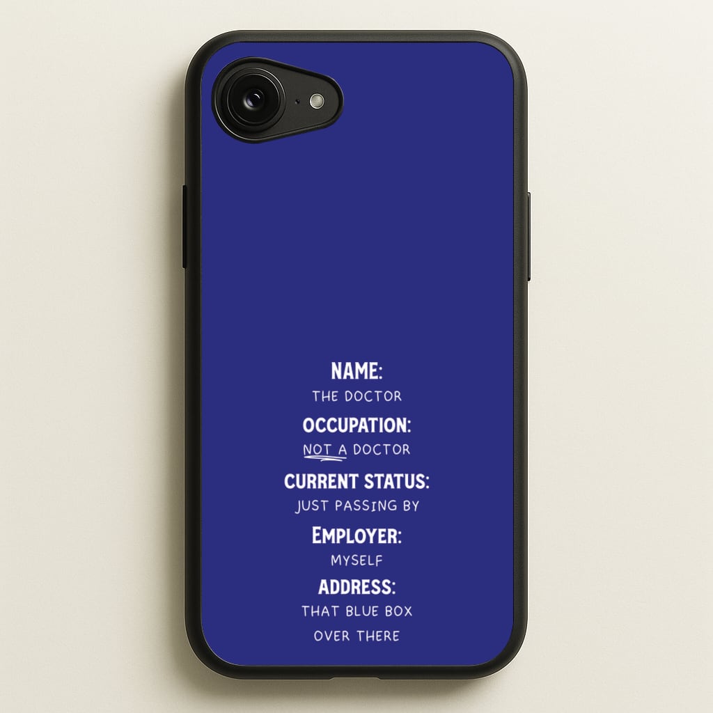 Name And Occupation - Doctor Who  - Doctor Who Phone Case for iPhone 16e