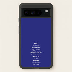 Name And Occupation - Doctor Who  - Doctor Who Phone Case for Google Pixel 8 Pro