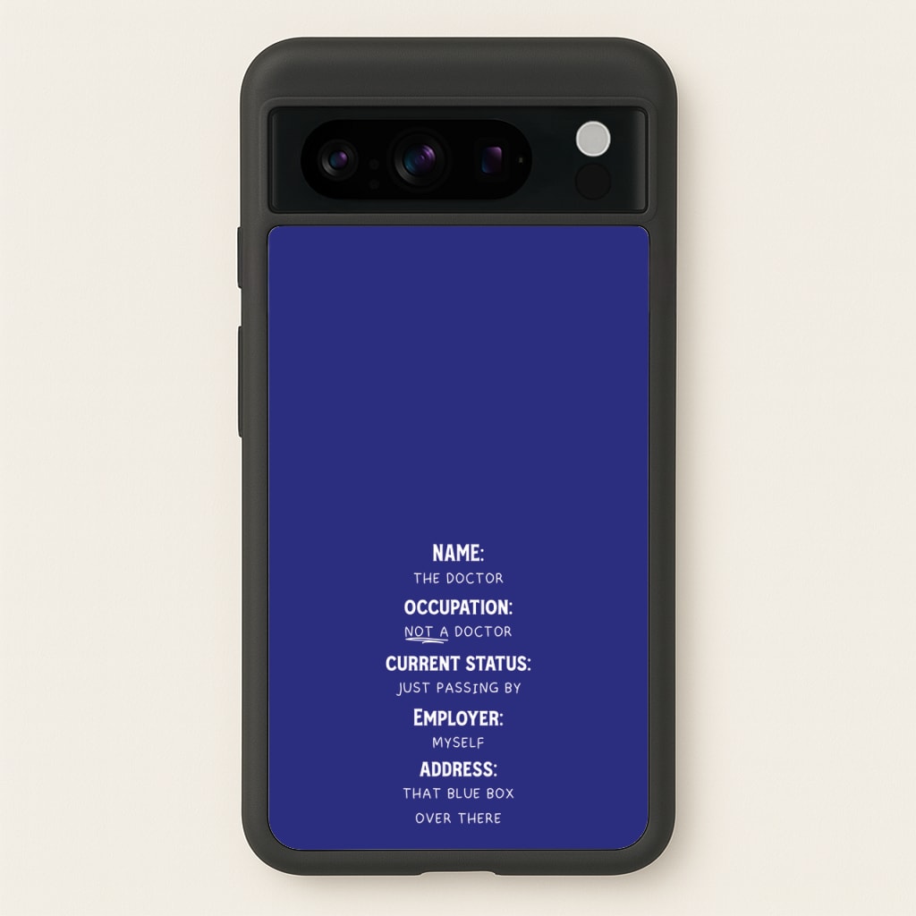 Name And Occupation - Doctor Who  - Doctor Who Phone Case for Google Pixel 8 Pro
