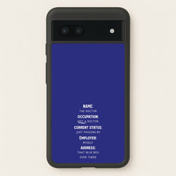 Name And Occupation - Doctor Who  - Doctor Who Phone Case for Google Pixel 6a