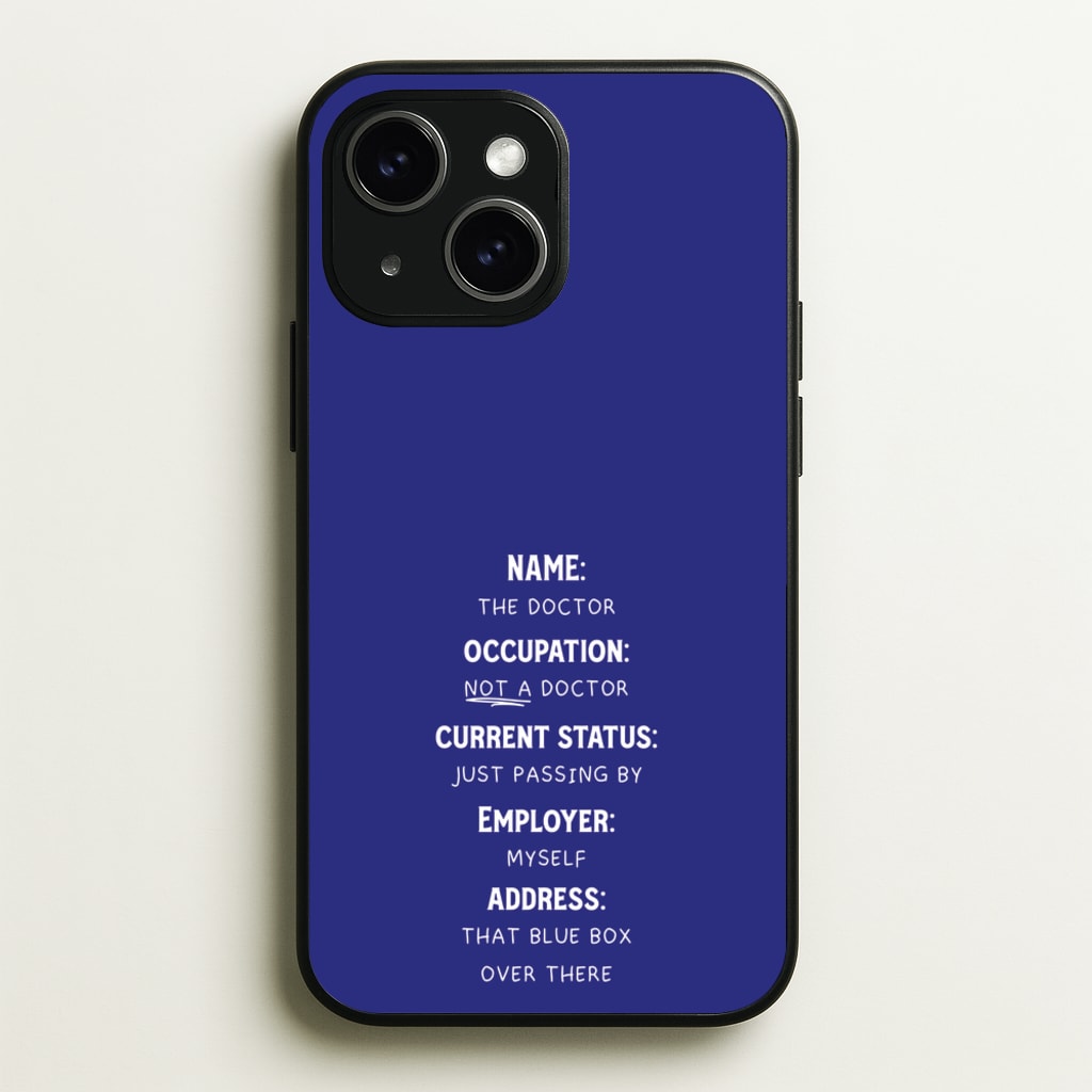 Name And Occupation - Doctor Who  - Doctor Who Phone Case for iPhone 15