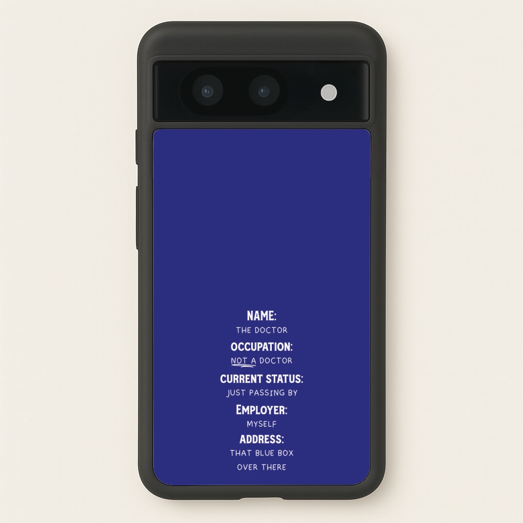 Name And Occupation - Doctor Who  - Doctor Who Phone Case for Google Pixel 8a