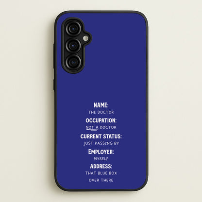 Name And Occupation - Doctor Who  - Doctor Who Phone Case for Galaxy A54